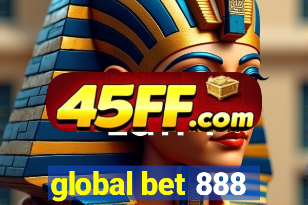 global bet 888